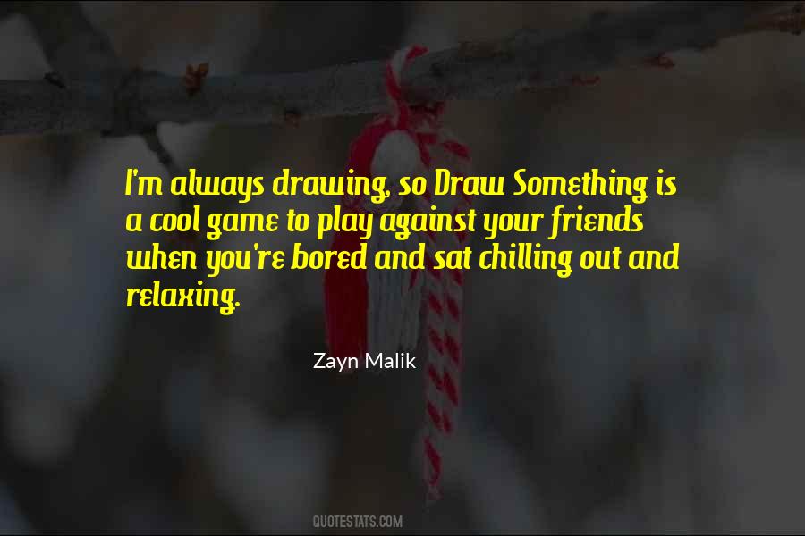 Zayn Malik Quotes #134015