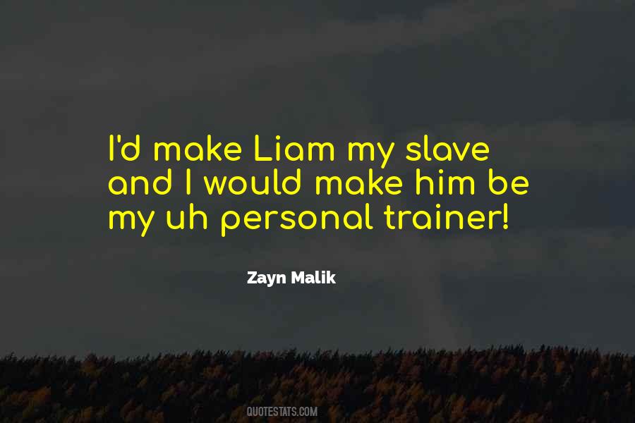 Zayn Malik Quotes #1654117