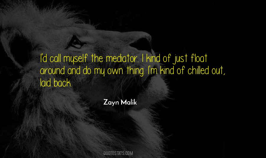 Zayn Malik Quotes #1669777