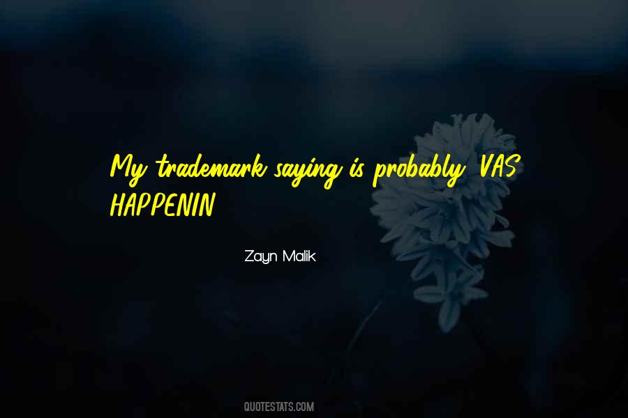 Zayn Malik Quotes #175729