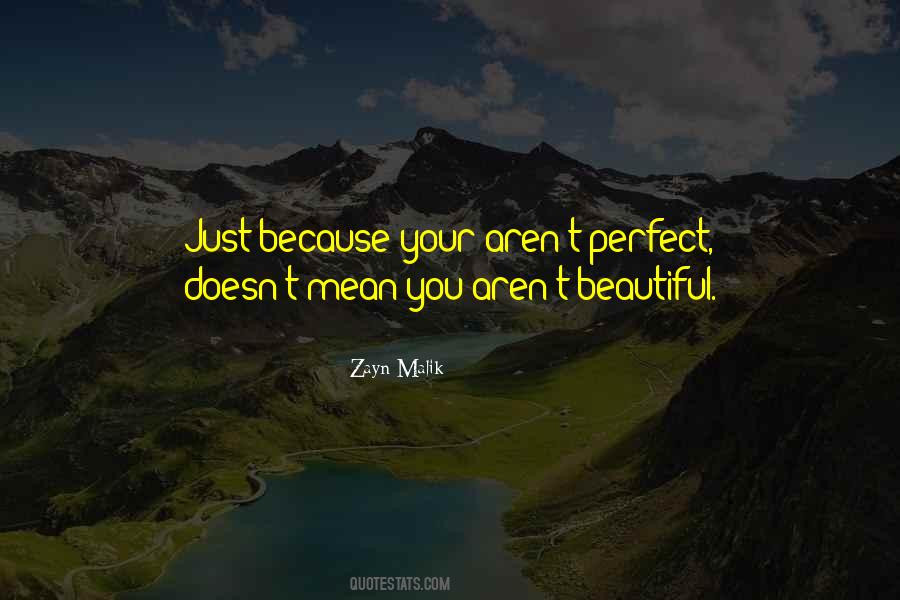 Zayn Malik Quotes #1789257