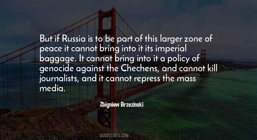 Zbigniew Brzezinski Quotes #1428897