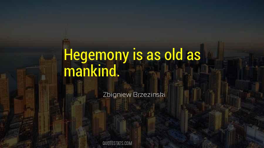 Zbigniew Brzezinski Quotes #1549434