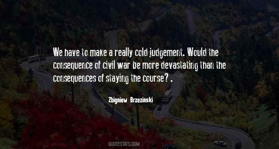 Zbigniew Brzezinski Quotes #1855213