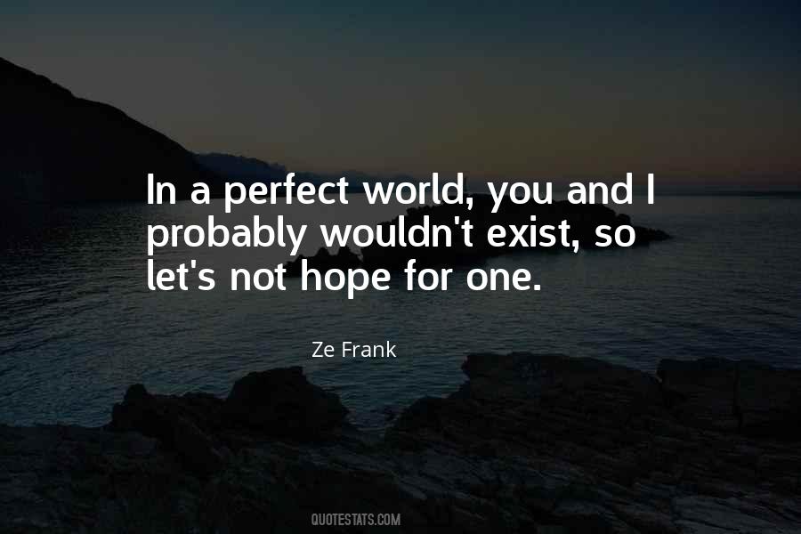 Ze Frank Quotes #578358