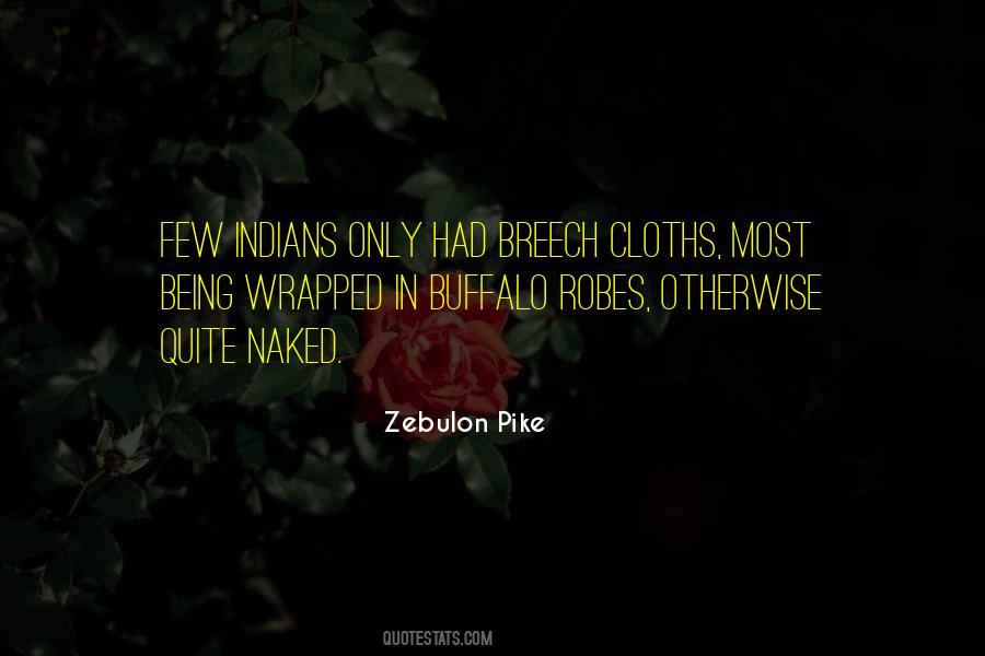 Zebulon Pike Quotes #463630