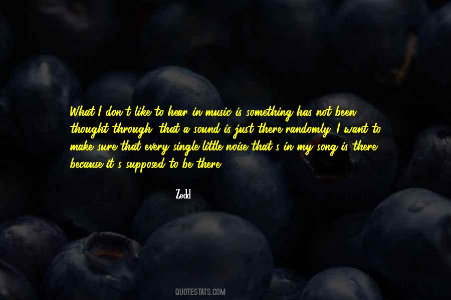 Zedd Quotes #296310