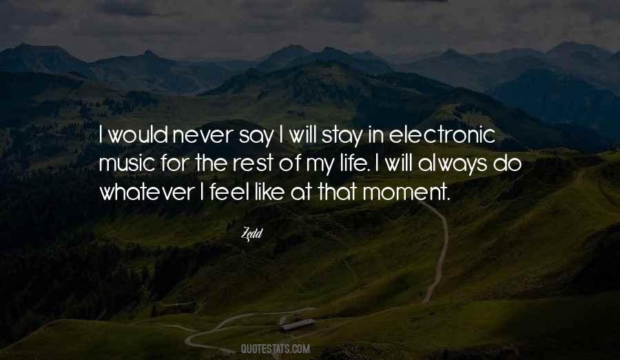 Zedd Quotes #893353