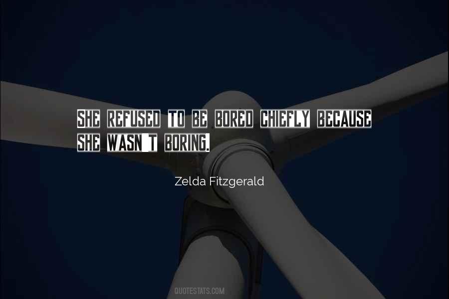 Zelda Fitzgerald Quotes #1118325