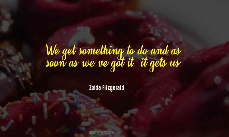 Zelda Fitzgerald Quotes #114380