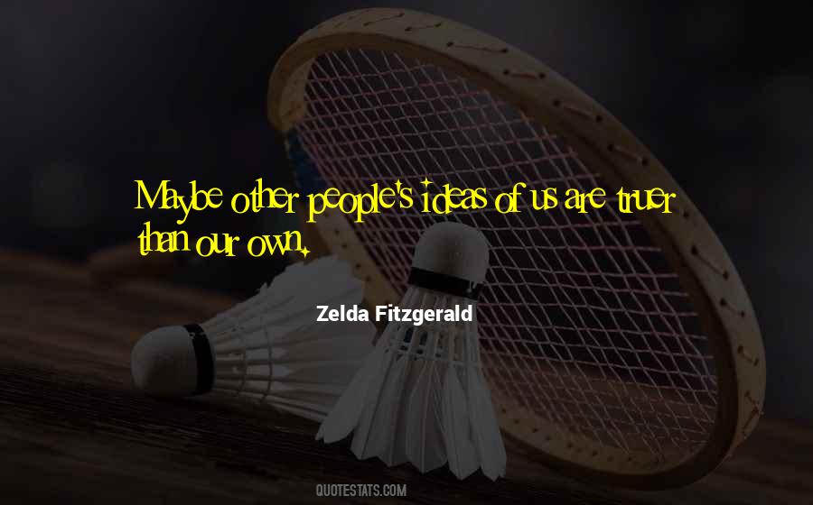 Zelda Fitzgerald Quotes #609794