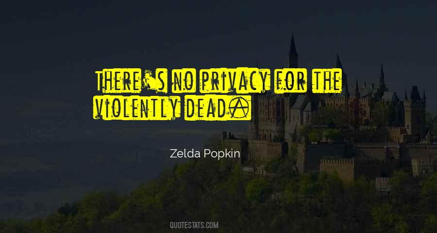 Zelda Popkin Quotes #1632156