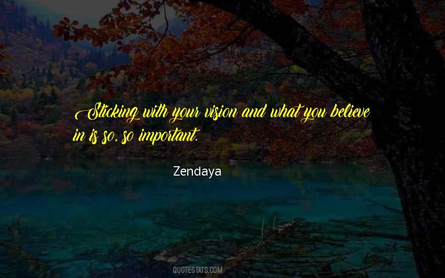 Zendaya Quotes #1603063