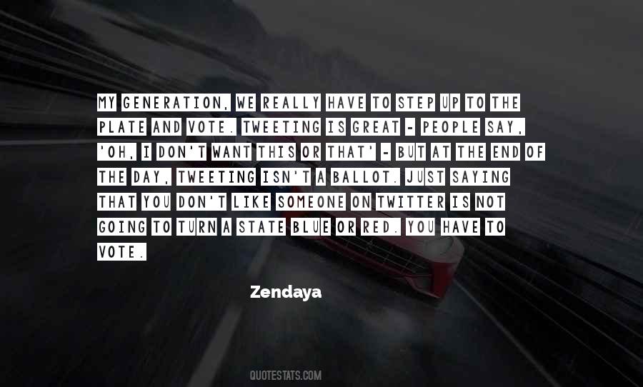 Zendaya Quotes #525176