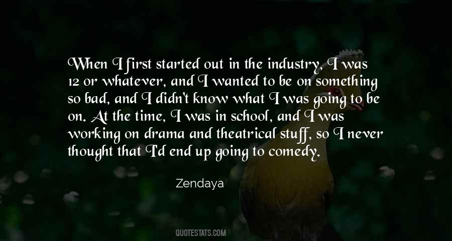 Zendaya Quotes #607084