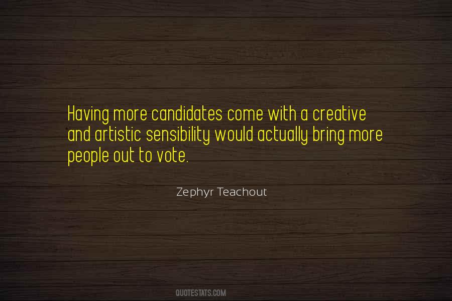 Zephyr Teachout Quotes #866007