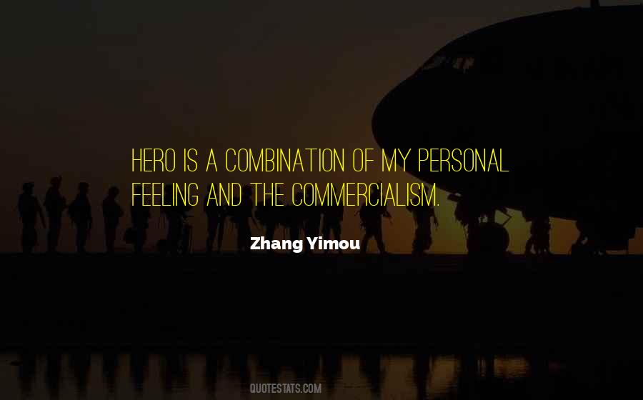 Zhang Yimou Quotes #862478