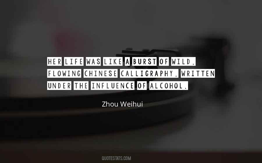 Zhou Weihui Quotes #1839105