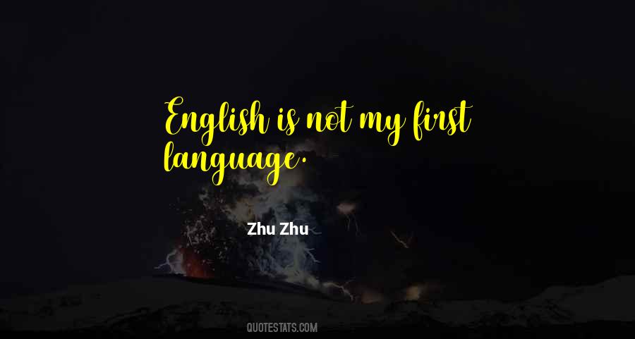 Zhu Zhu Quotes #180424