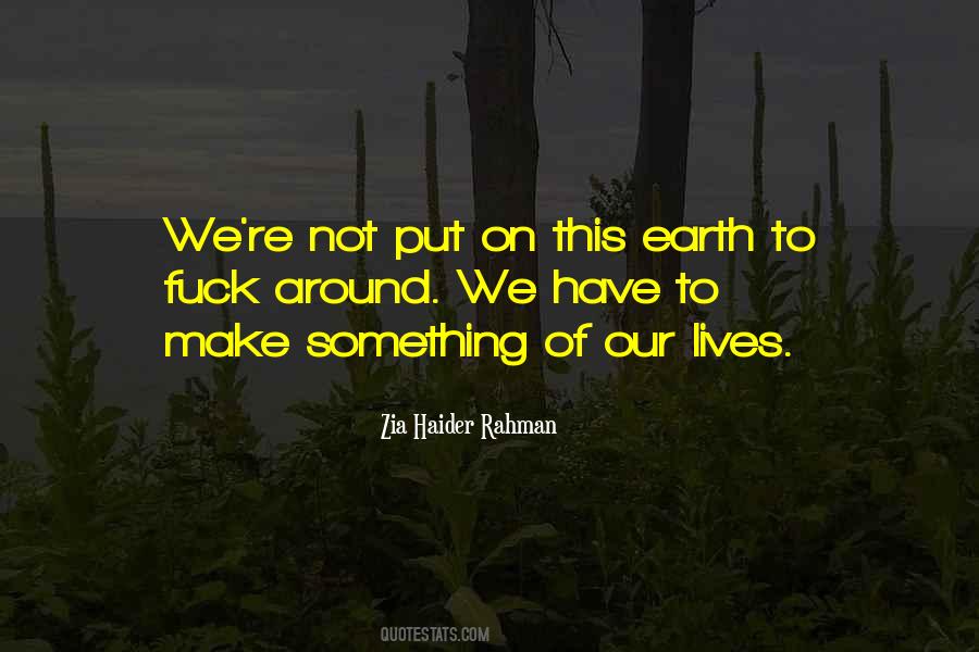 Zia Haider Rahman Quotes #216565