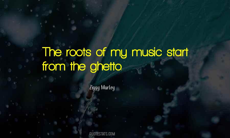 Ziggy Marley Quotes #1168632