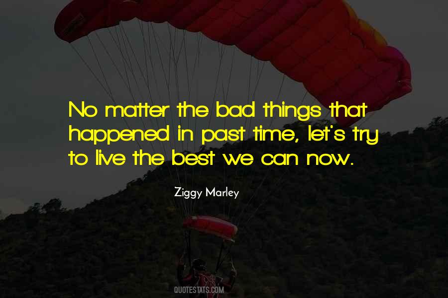 Ziggy Marley Quotes #1269062