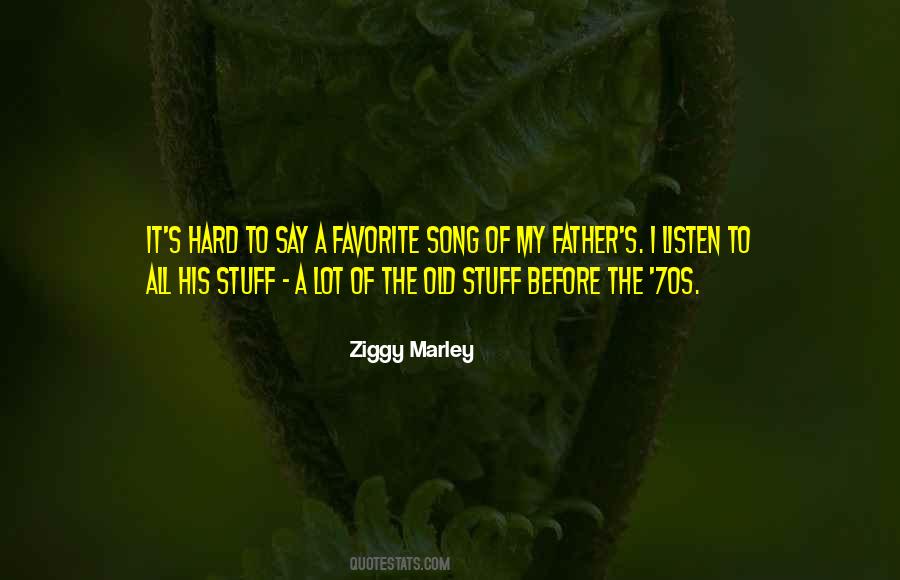 Ziggy Marley Quotes #370204