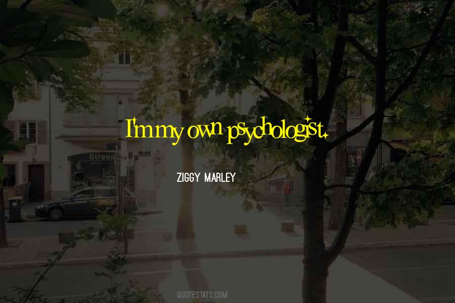 Ziggy Marley Quotes #763064