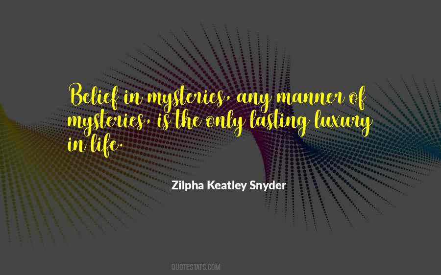 Zilpha Keatley Snyder Quotes #1547295