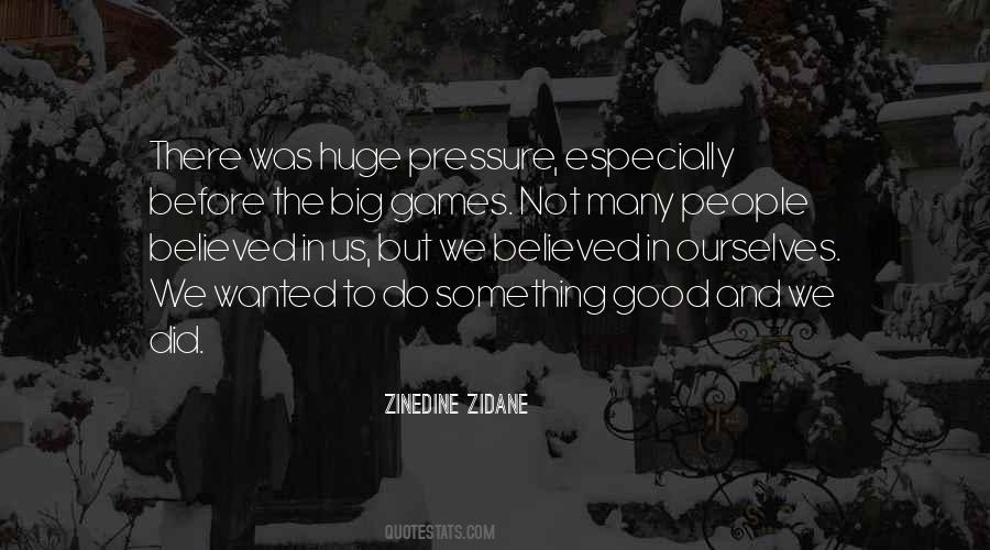 Zinedine Zidane Quotes #541010