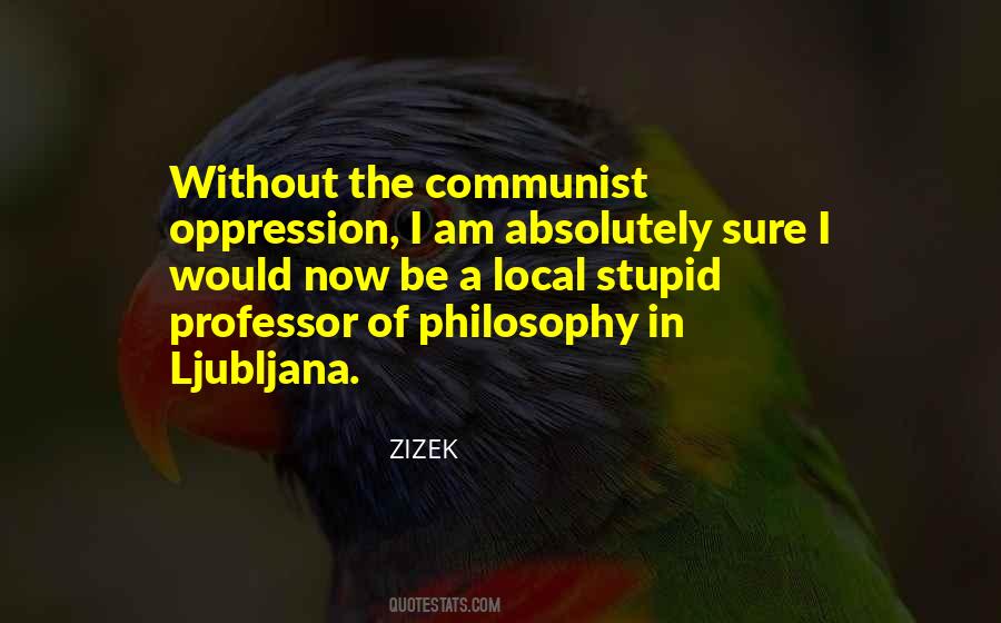 ZIZEK Quotes #809512