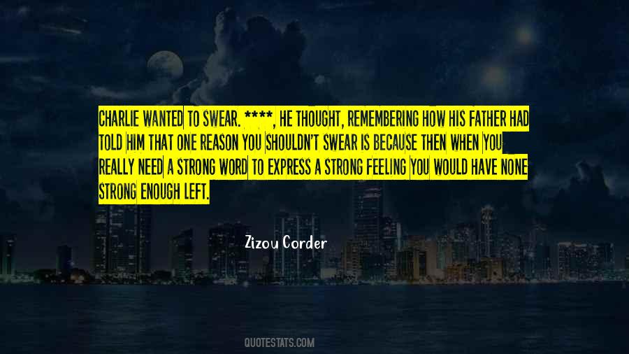 Zizou Corder Quotes #1511471 Zizou Corder Quotes #1511471