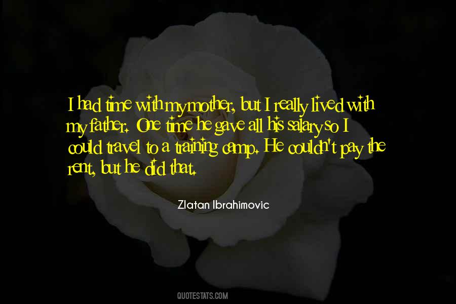 Zlatan Ibrahimovic Quotes #1091149