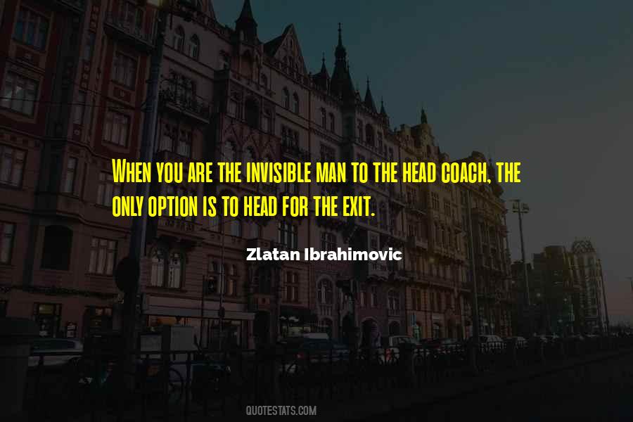 Zlatan Ibrahimovic Quotes #1278701