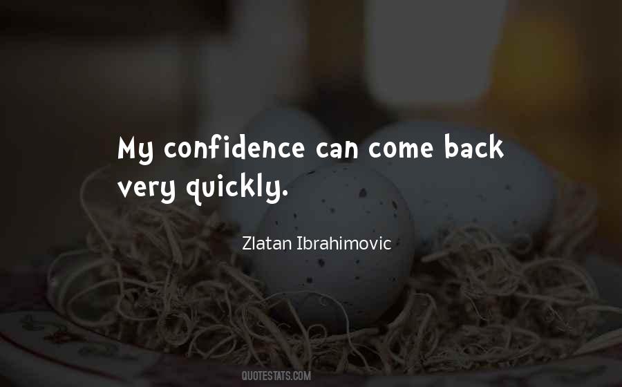 Zlatan Ibrahimovic Quotes #1325042