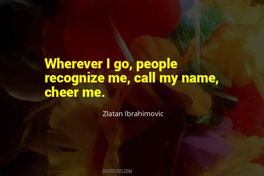 Zlatan Ibrahimovic Quotes #1343359