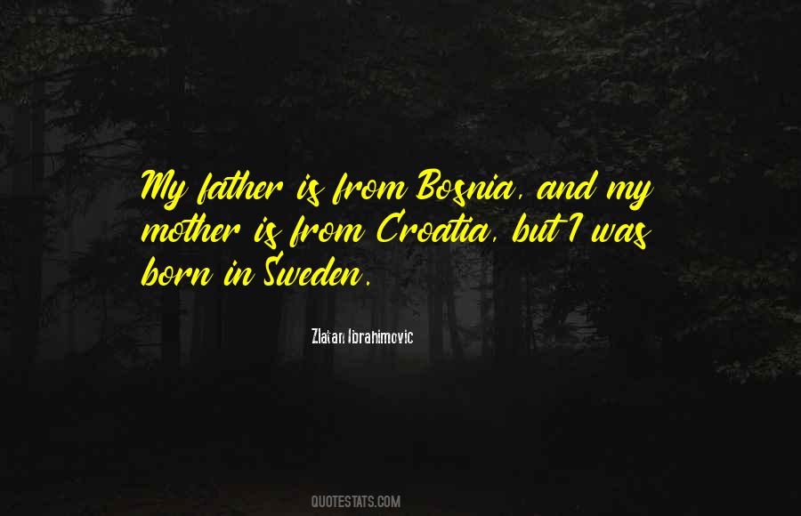 Zlatan Ibrahimovic Quotes #1379831