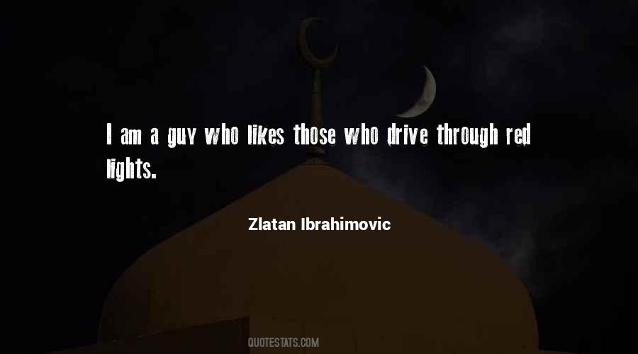 Zlatan Ibrahimovic Quotes #1461846