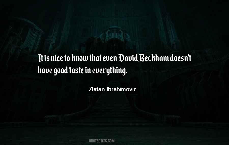 Zlatan Ibrahimovic Quotes #1546958