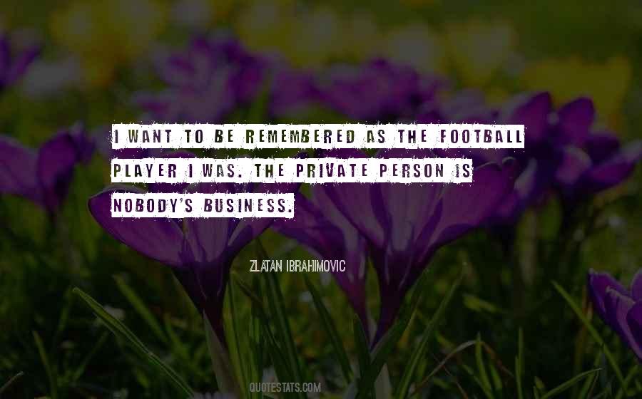 Zlatan Ibrahimovic Quotes #733536