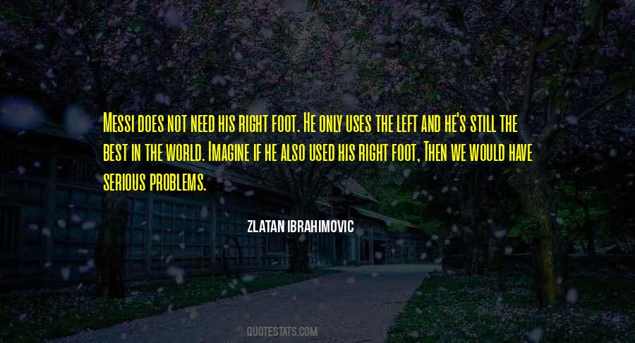 Zlatan Ibrahimovic Quotes #77317