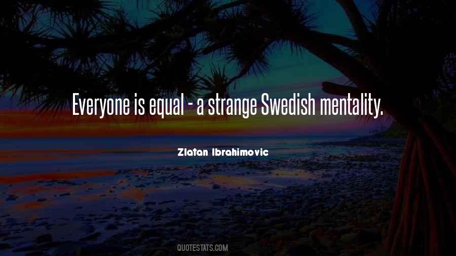 Zlatan Ibrahimovic Quotes #958238