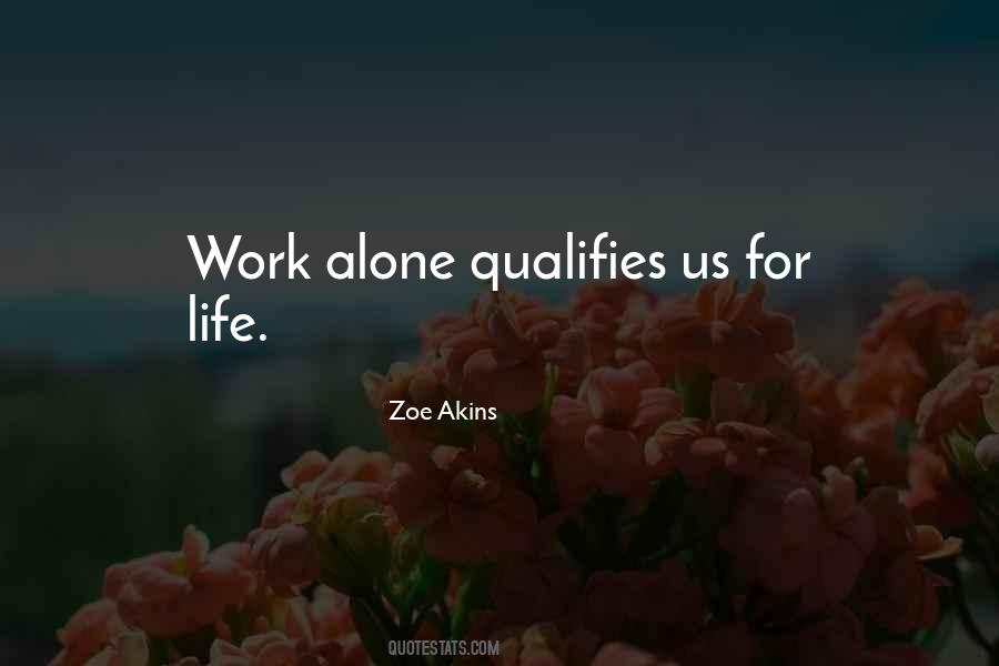 Zoe Akins Quotes #744086