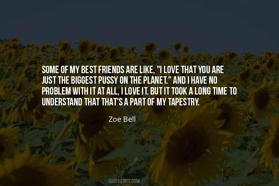 Zoe Bell Quotes #1550130