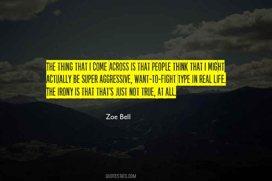 Zoe Bell Quotes #1685379