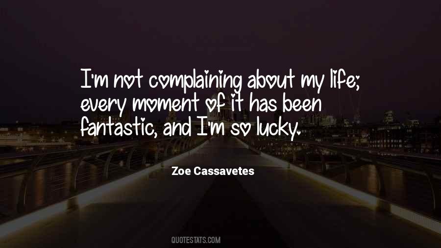 Zoe Cassavetes Quotes #1361965