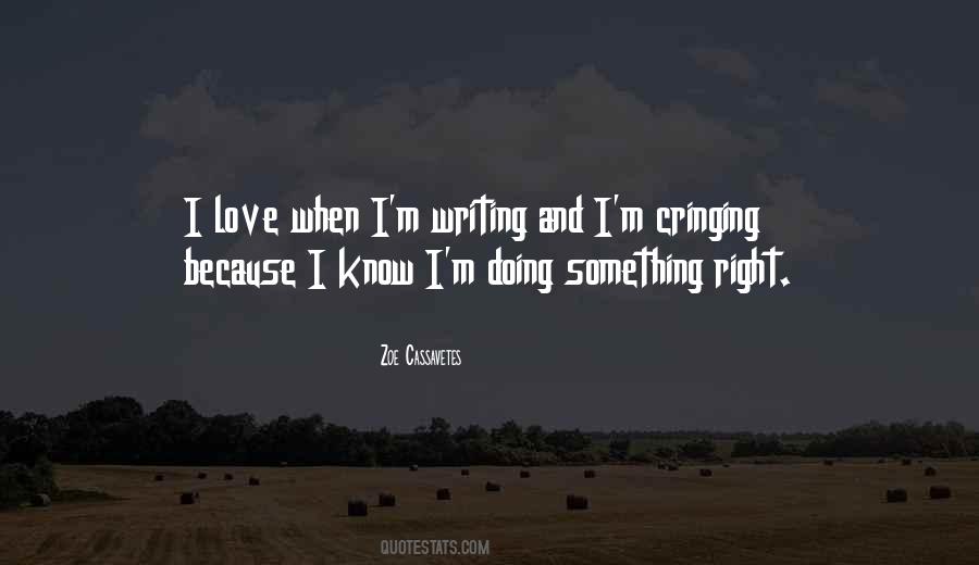 Zoe Cassavetes Quotes #198971