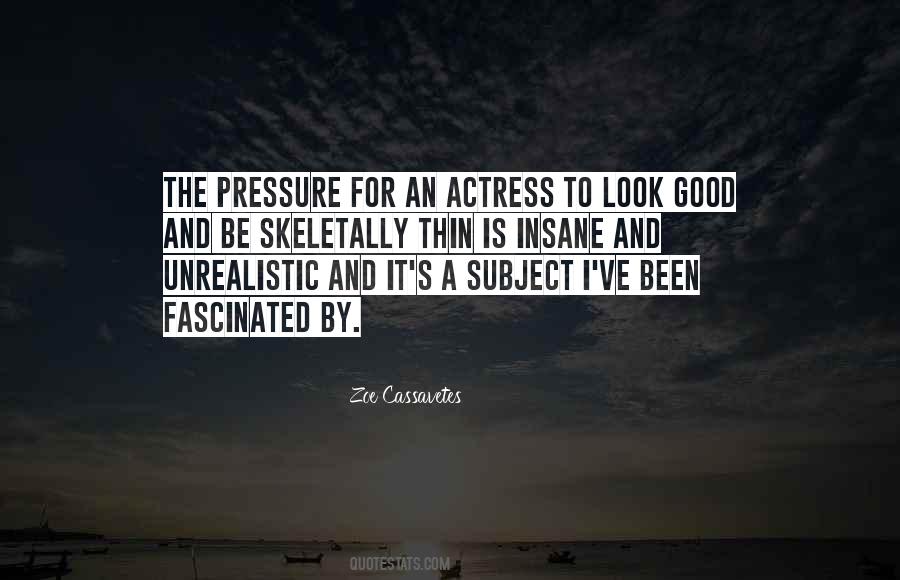 Zoe Cassavetes Quotes #729107