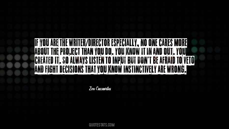 Zoe Cassavetes Quotes #905513