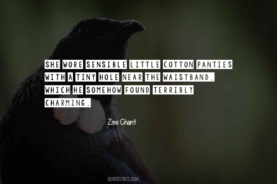 Zoe Chant Quotes #259952